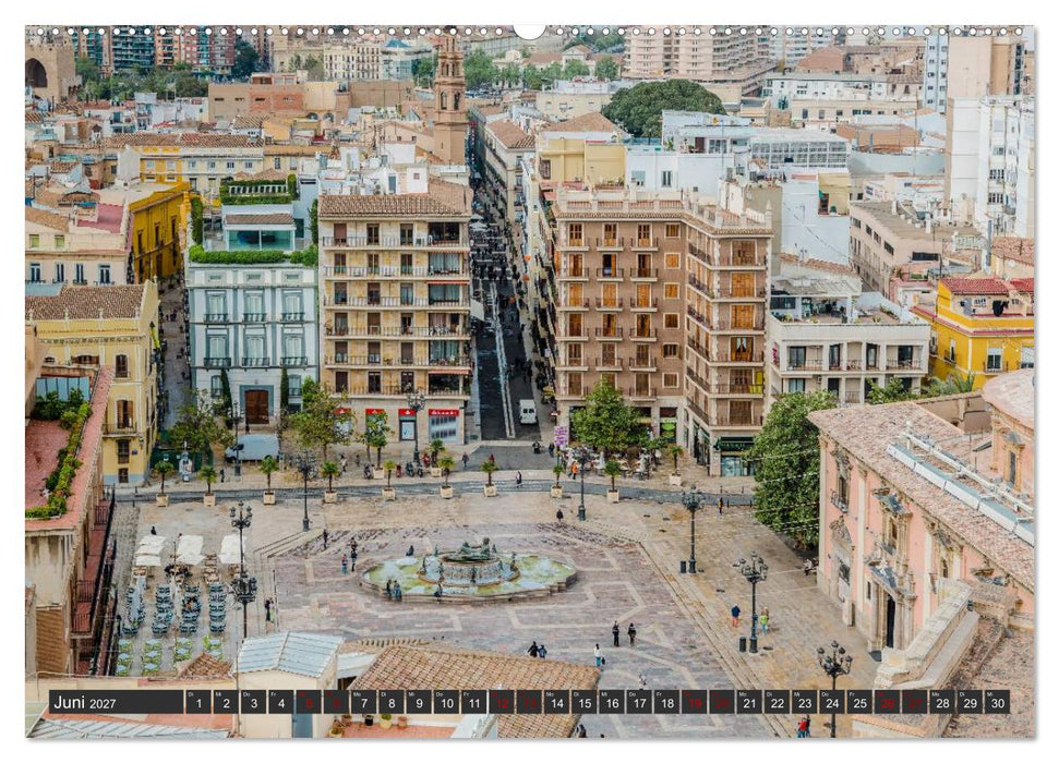 Valencia - Stadt am Turia (CALVENDO Wandkalender 2027)