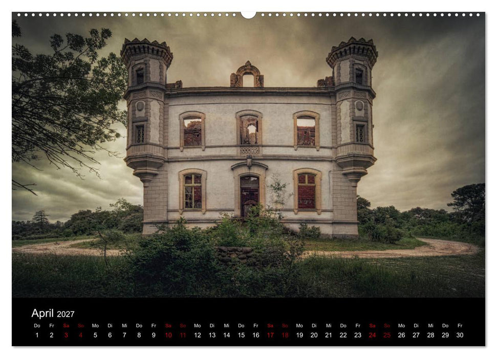 Auch von außen haben Lost Places ihren Charme (CALVENDO Wandkalender 2027)