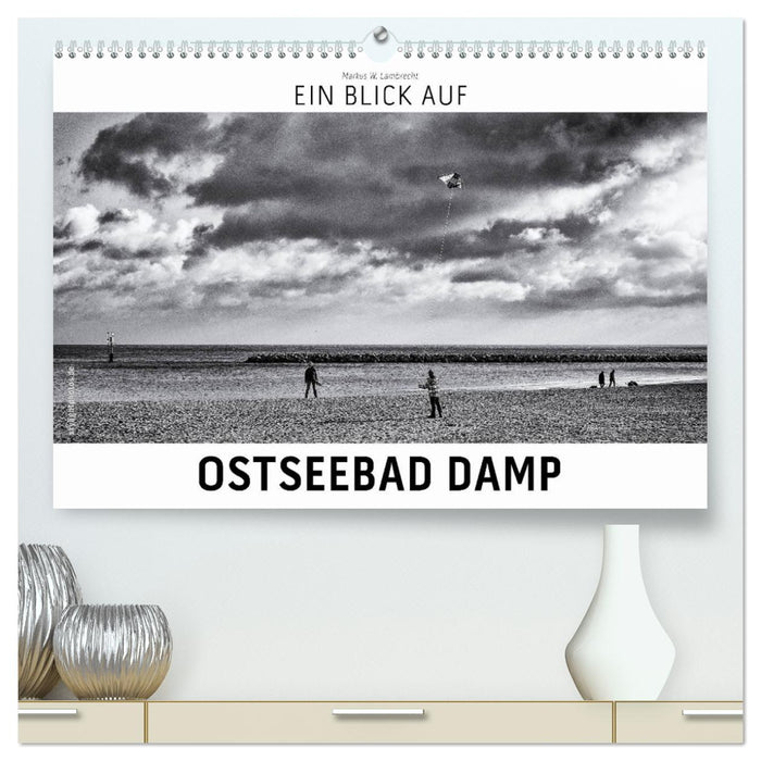 Ein Blick auf Ostseebad Damp (CALVENDO Premium Wandkalender 2027)