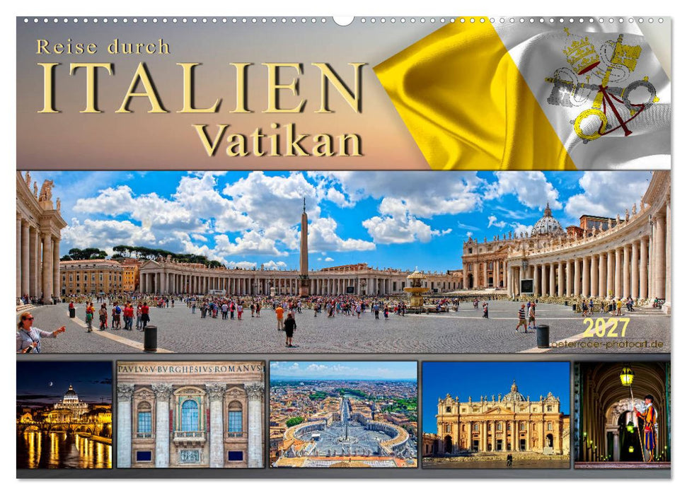 Reise durch Italien Vatikan (CALVENDO Wandkalender 2027)