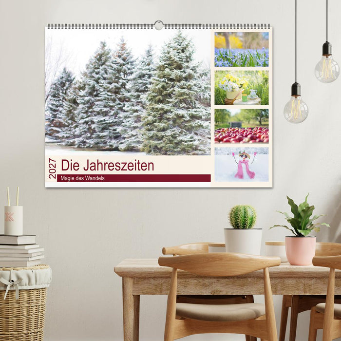Die Jahreszeiten. Magie des Wandels (CALVENDO Wandkalender 2027)