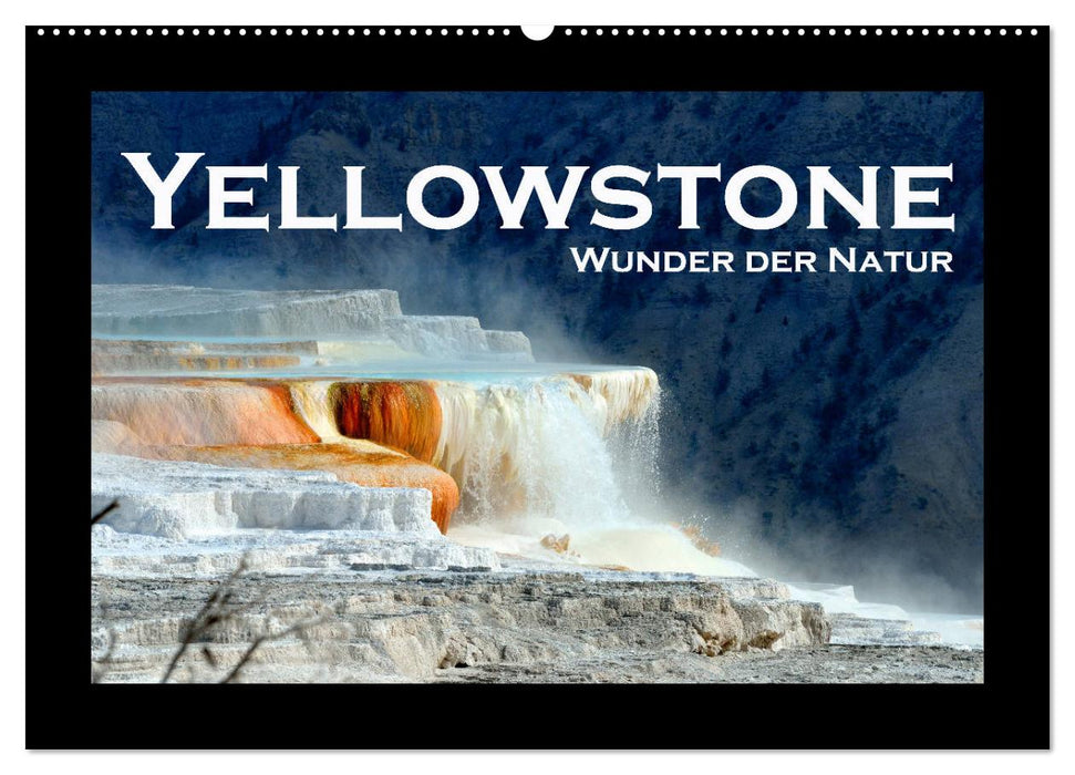 Yellowstone - Wunder der Natur (CALVENDO Wandkalender 2027)