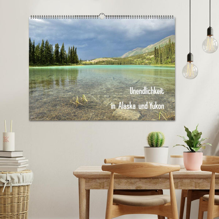 Unendlichkeit in Alaska und Yukon (CALVENDO Wandkalender 2027)