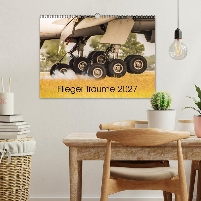 Flieger Träume 2027 (CALVENDO Wandkalender 2027)