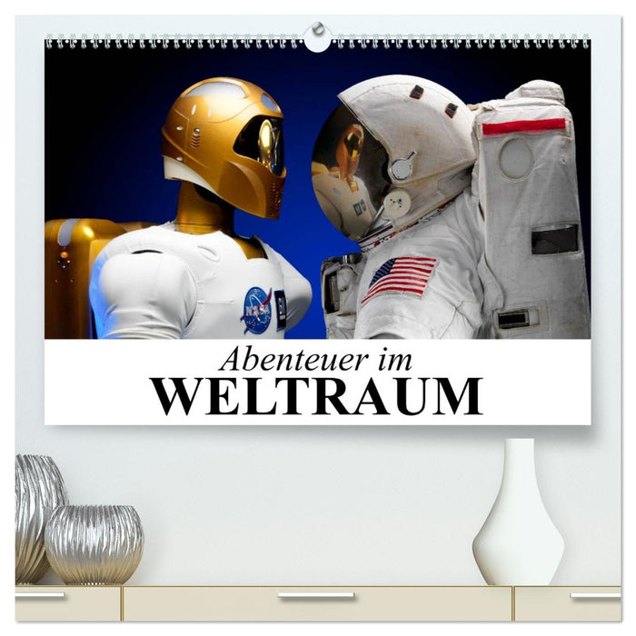 Abenteuer im Weltraum (CALVENDO Premium Wandkalender 2027)