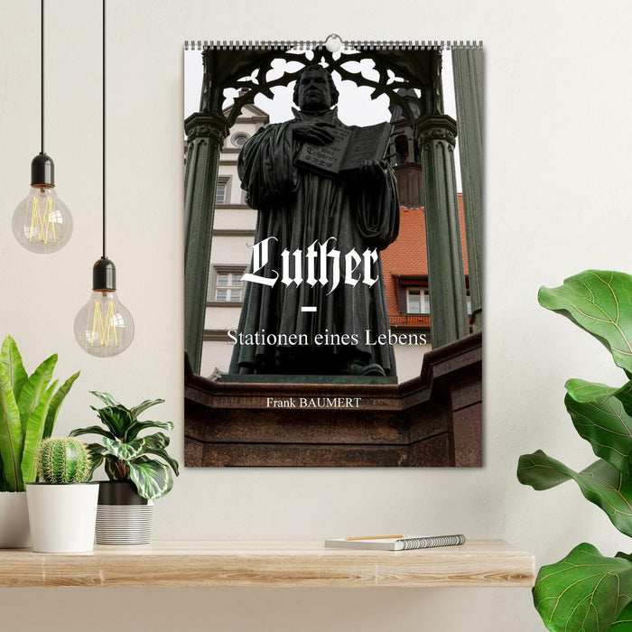Luther - Stationen eines Lebens (CALVENDO Wandkalender 2027)