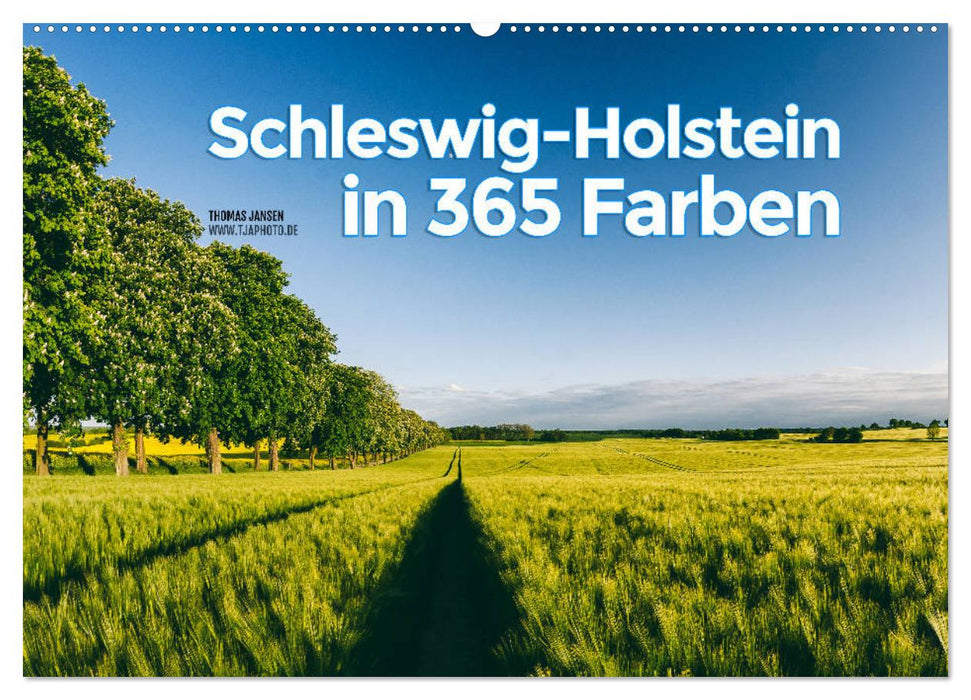 Schleswig-Holstein in 365 Farben (CALVENDO Wandkalender 2027)