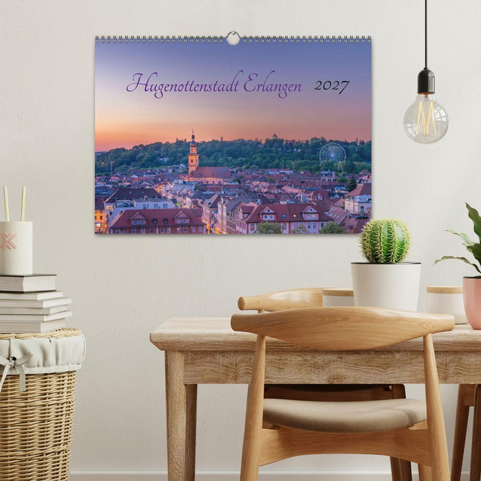 Hugenottenstadt Erlangen 2027 (CALVENDO Wandkalender 2027)