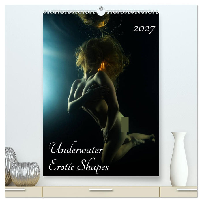 Underwater Erotic Shapes (CALVENDO Premium-Calendar 2027)