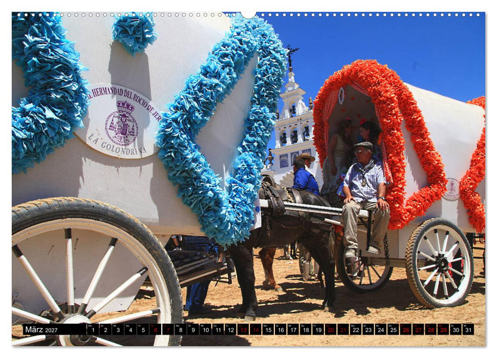 El Rocio - Andalusiens faszinierende Wallfahrt (CALVENDO Wandkalender 2027)