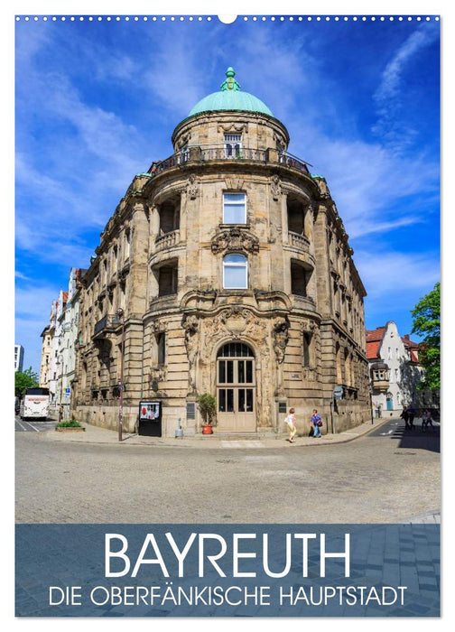 Bayreuth - die oberfränkische Hauptstadt (CALVENDO Wandkalender 2027)