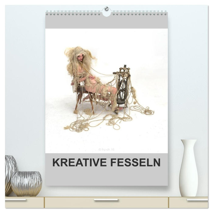 KREATIVE FESSELN (CALVENDO Premium Wandkalender 2027)