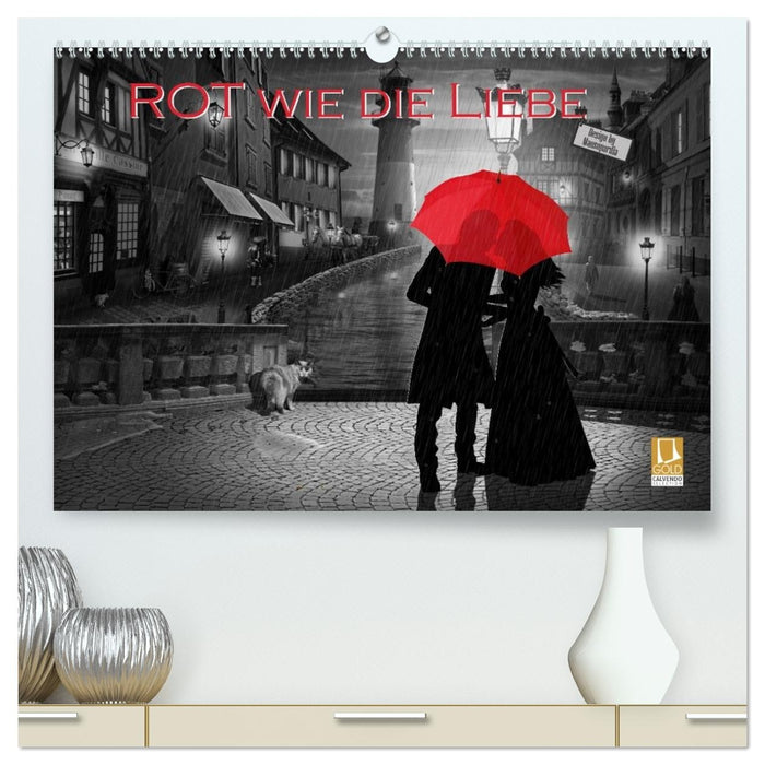 Rot wie die Liebe by Mausopardia (CALVENDO Premium Wandkalender 2027)