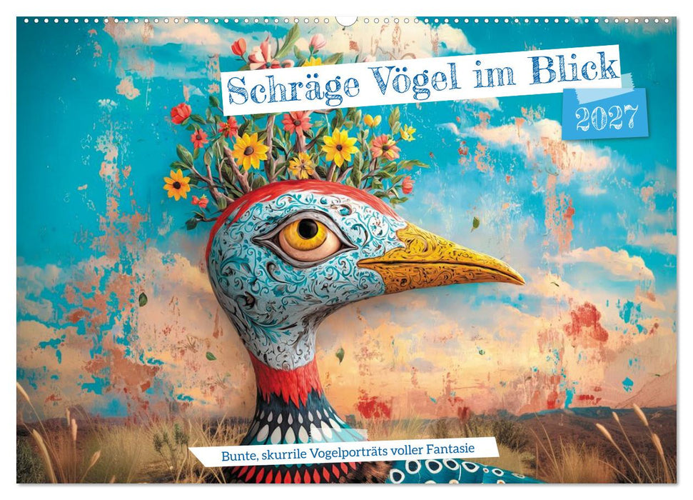 Schräge Vögel im Blick (CALVENDO Wandkalender 2027)