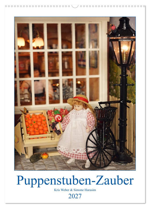 Puppenstuben-Zauber (CALVENDO Wandkalender 2027)