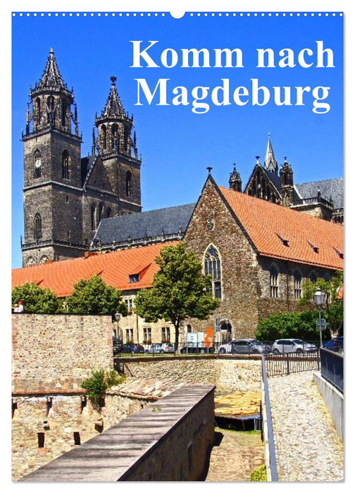 Komm nach Magdeburg (CALVENDO Wandkalender 2027)