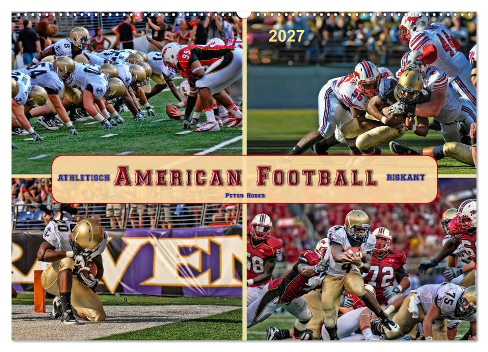 American Football - athletisch und riskant (CALVENDO Wandkalender 2027)
