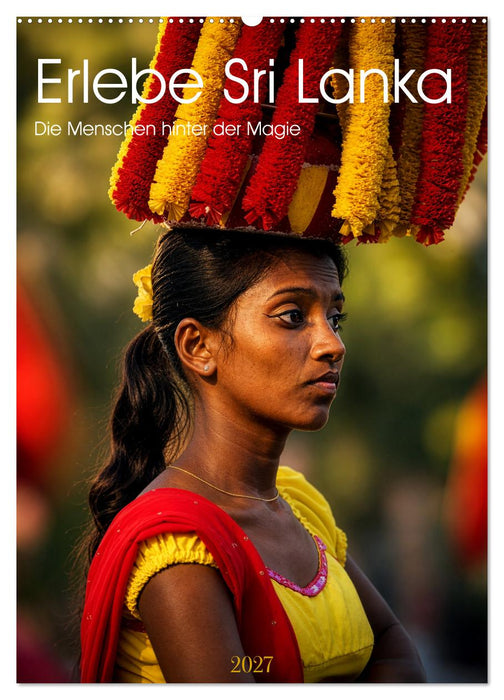 Erlebe Sri Lanka – Die Menschen hinter der Magie (CALVENDO Wandkalender 2027)
