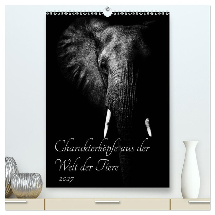Charakterköpfe aus der Welt der Tiere (CALVENDO Premium Wandkalender 2027)