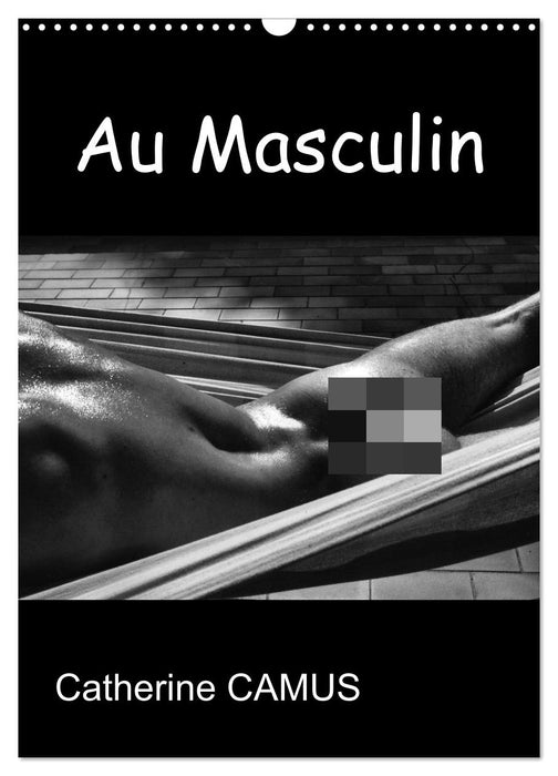 Au Masculin (CALVENDO Calendrier mensuel 2027)