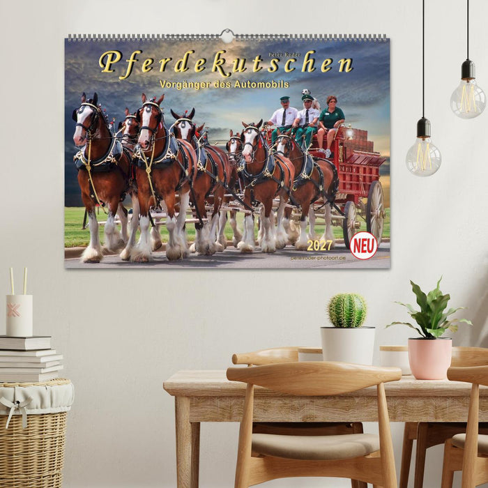 Pferdekutschen - Vorgänger des Automobils (CALVENDO Wandkalender 2027)