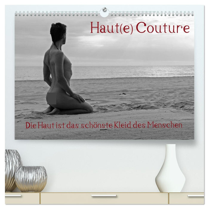 Haut(e) Couture (CALVENDO Premium Wandkalender 2027)