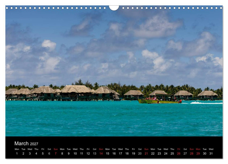 Bora Bora, Paradise islands (CALVENDO Monthly Calendar 2027)
