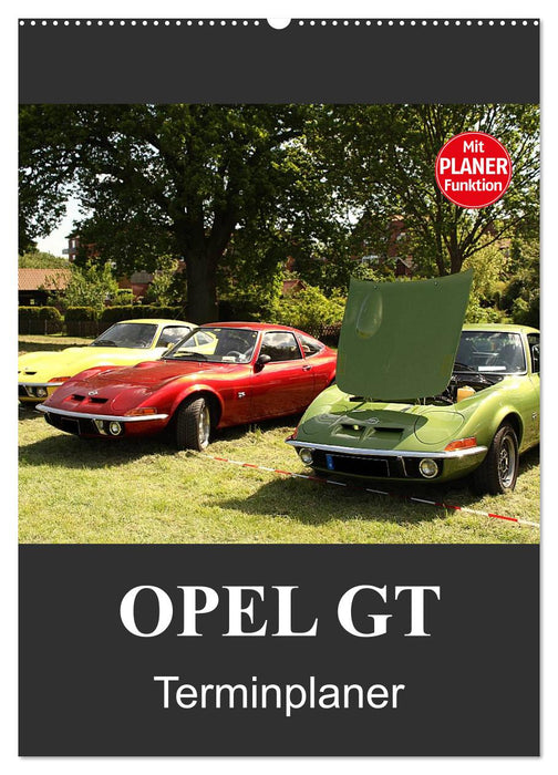 Opel GT Terminplaner (CALVENDO Wandkalender 2027)