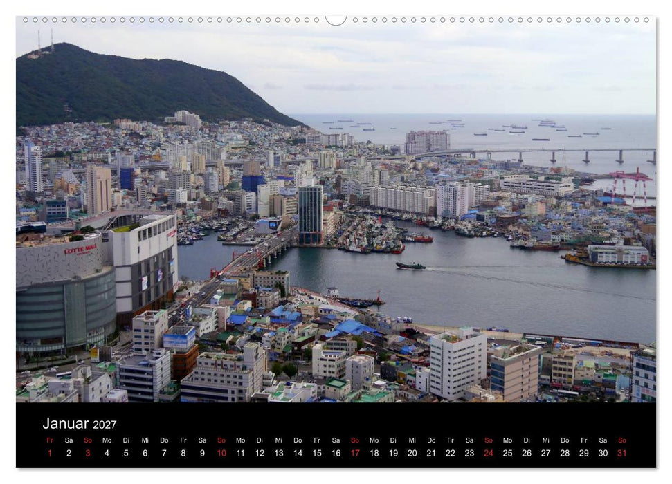 SÜDKOREA zwischen asiatischer Tradition und Moderne (CALVENDO Premium Wandkalender 2027)