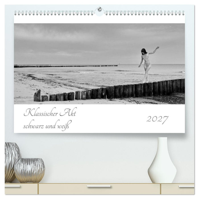 Klassischer Akt schwarz und weiß (CALVENDO Premium Wandkalender 2027)