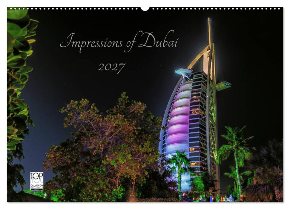 Impressions of Dubai 2027 (CALVENDO Wandkalender 2027)