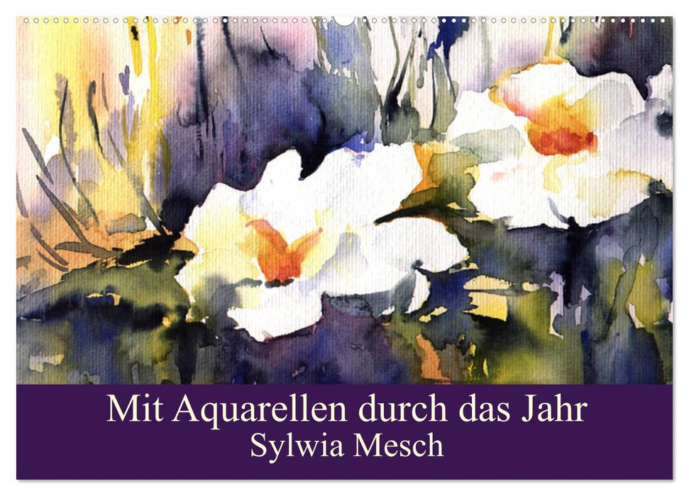 Mit Aquarellen durch das Jahr (CALVENDO Wandkalender 2027)