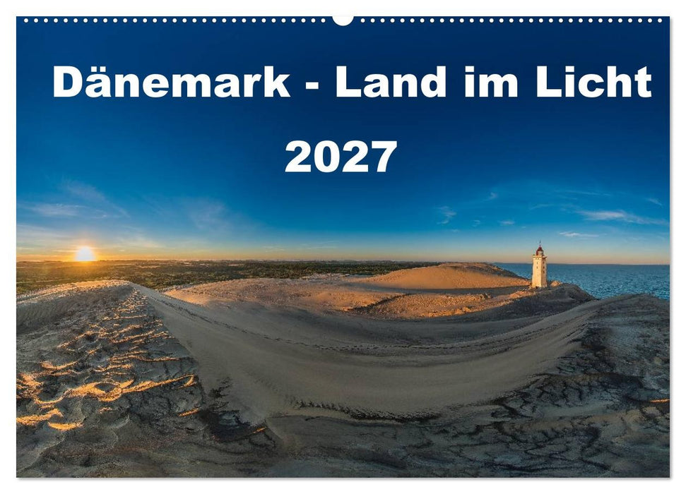 Dänemark - Land im Licht (CALVENDO Wandkalender 2027)