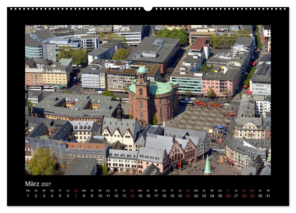 über den Dächern von FRANKFURT (CALVENDO Wandkalender 2027)