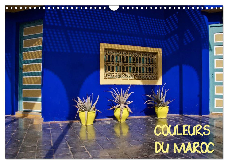 COULEURS DU MAROC (CALVENDO Calendrier mensuel 2027)