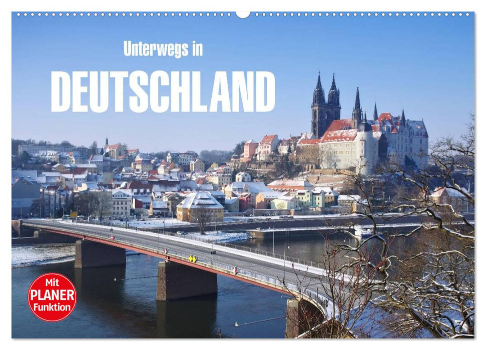Unterwegs in Deutschland (CALVENDO Wandkalender 2027)