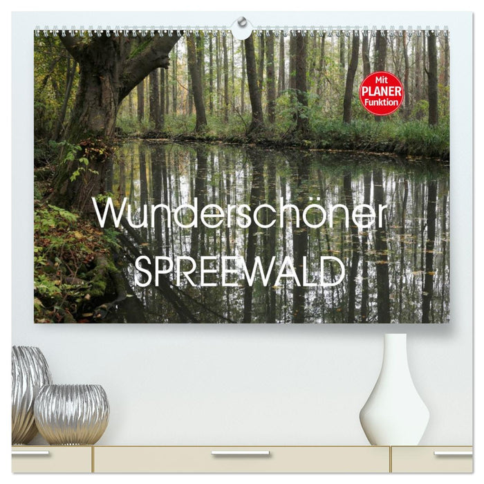 Wunderschöner Spreewald (CALVENDO Premium Wandkalender 2027)