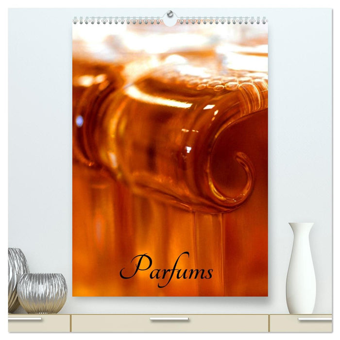 Parfums (CALVENDO Calendrier supérieur 2027)