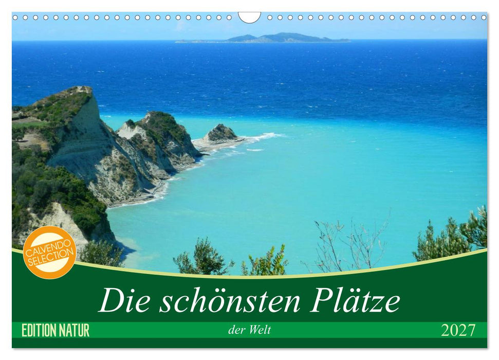 Die schönsten Plätze der Welt (CALVENDO Wandkalender 2027)