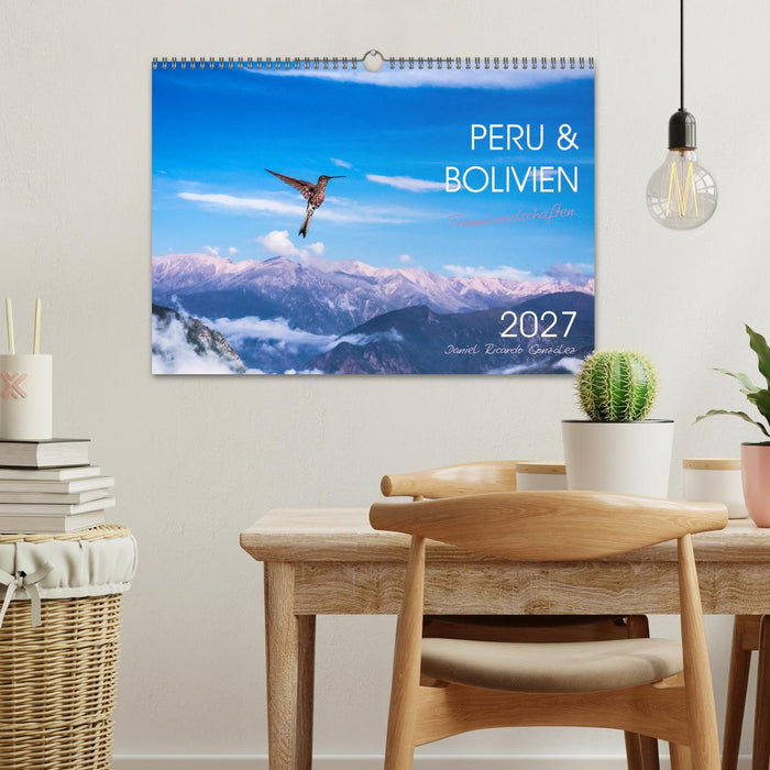 Peru und Bolivien - Traumlandschaften (CALVENDO Wandkalender 2027)