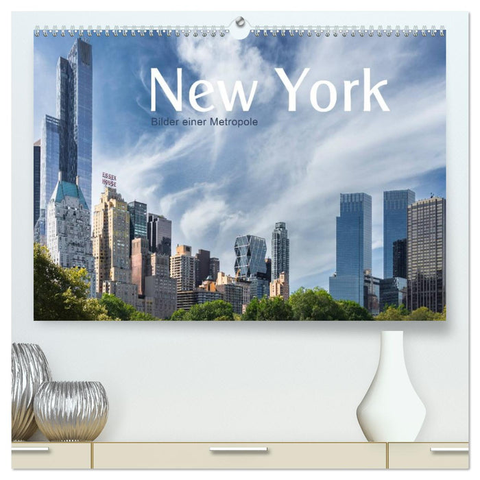 New York - Bilder einer Metropole (CALVENDO Premium Wandkalender 2027)
