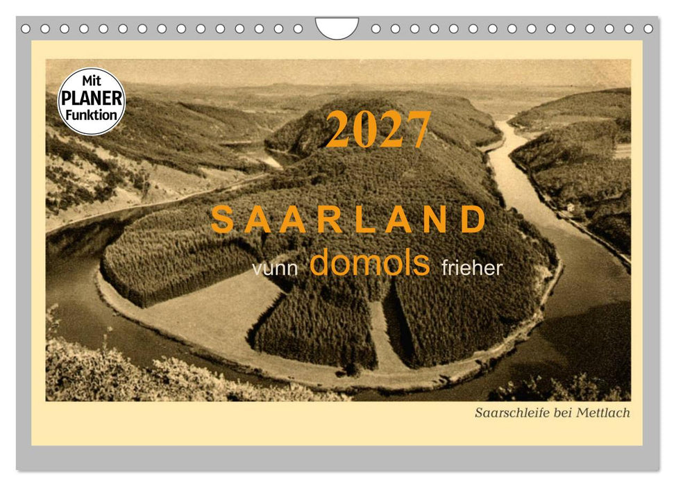 Saarland - vunn domols (frieher) (CALVENDO Wandkalender 2027)