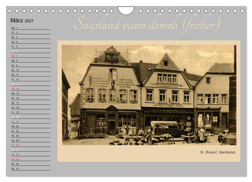 Saarland - vunn domols (frieher) (CALVENDO Wandkalender 2027)