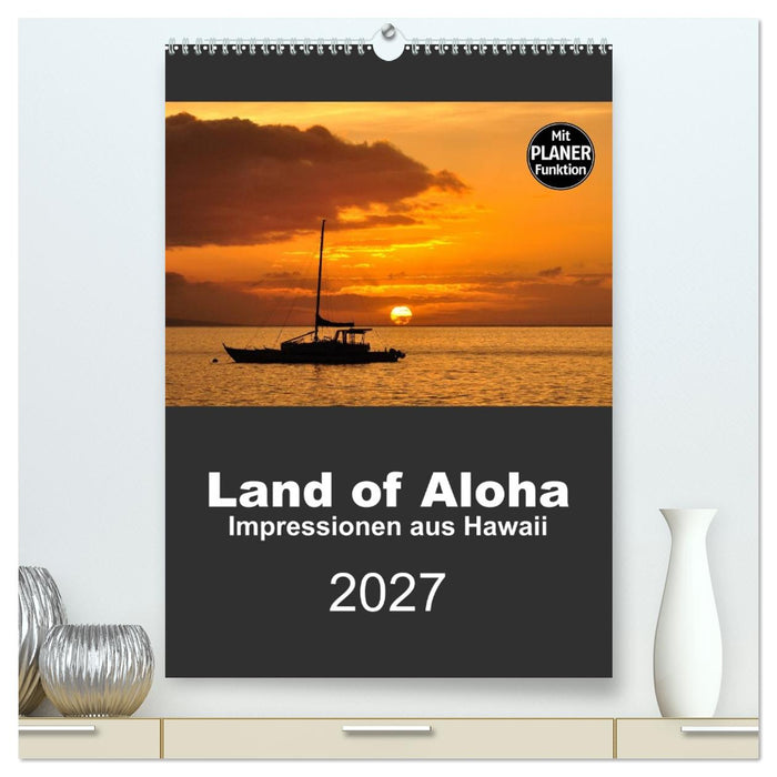 Hawaii - Land of Aloha (CALVENDO Premium Wandkalender 2027)