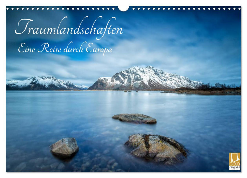 Traumlandschaften - Eine Reise durch Europa (CALVENDO Wandkalender 2027)