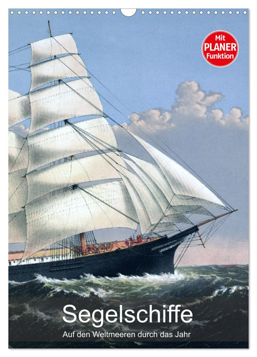 Segelschiffe - mit Planerfunktion (CALVENDO Wandkalender 2027)