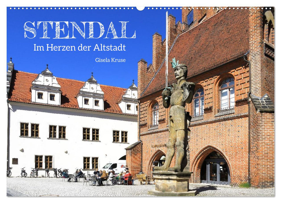 Stendal - Im Herzen der Altstadt (CALVENDO Wandkalender 2027)