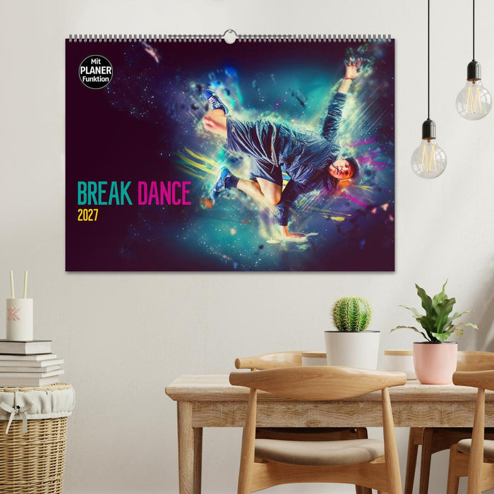 Break Dance (CALVENDO Wandkalender 2027)