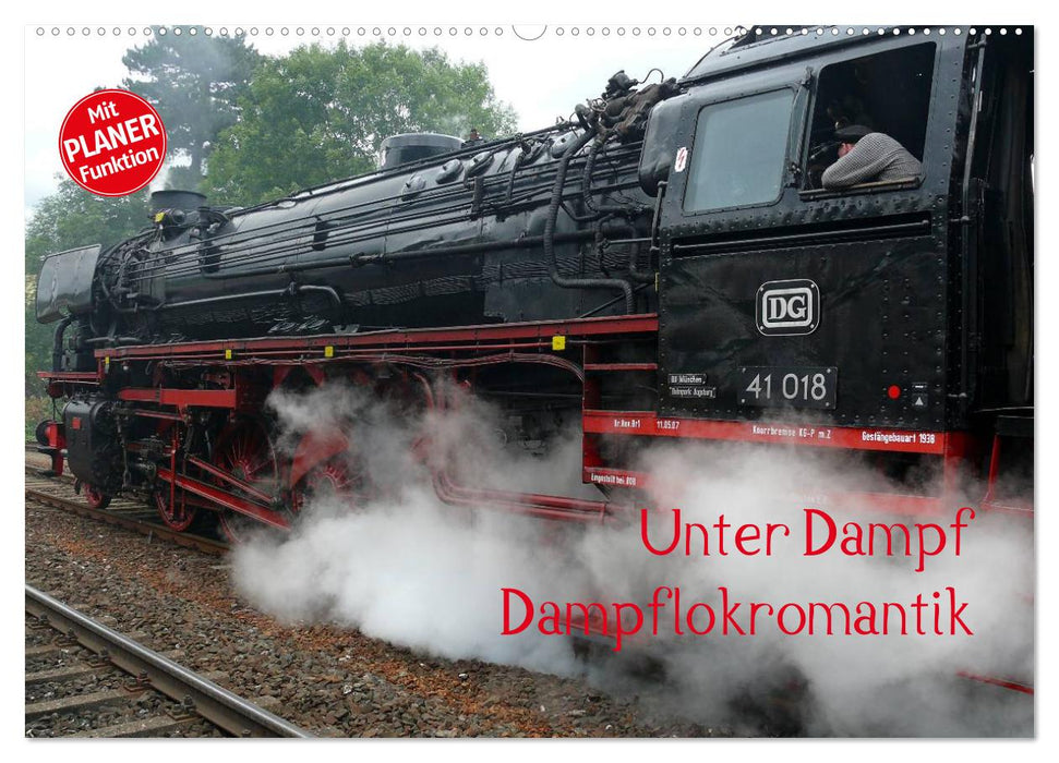 Unter Dampf - Dampflokromantik (CALVENDO Wandkalender 2027)