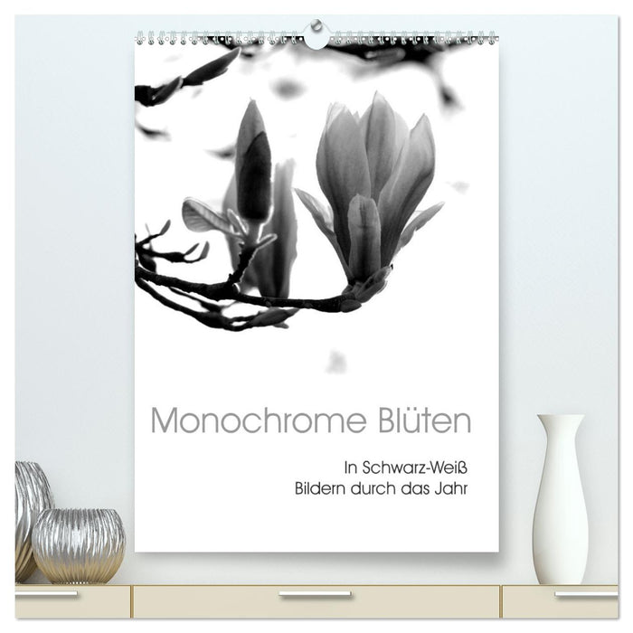 Monochrome Blüten - In Schwarz-Weiß Bildern durch das Jahr (CALVENDO Premium Wandkalender 2027)